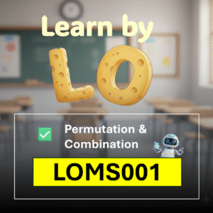 LOMS001 Permutation and Combination