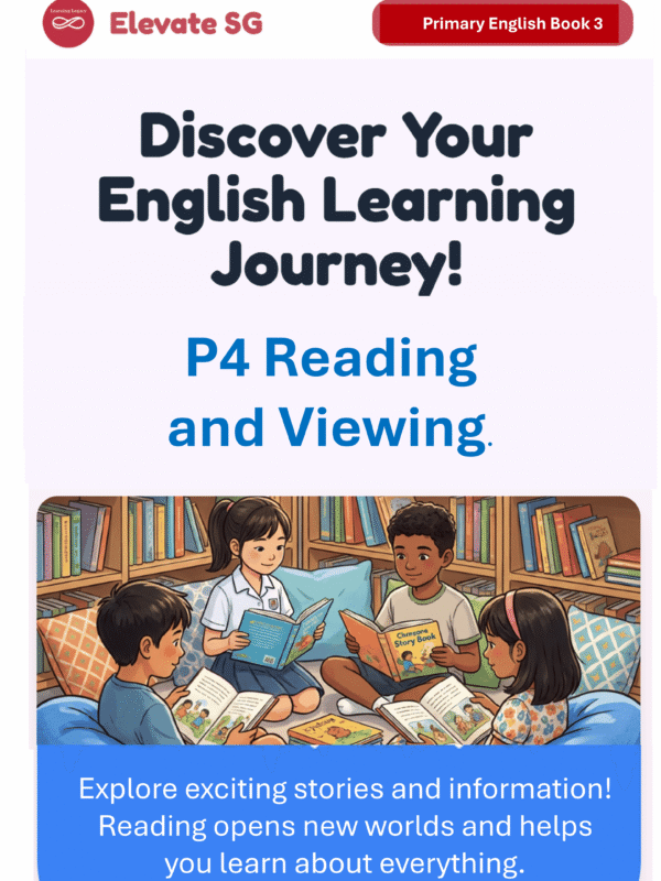 Elevate SG: Primary 4 -Reading and Viewing-English Mastery Series – Adaptive Interactive Smart Book (MOE Syllabus)