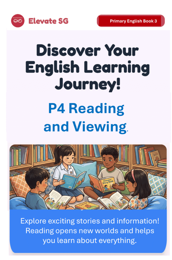 Elevate SG: Primary 4 -Reading and Viewing-English Mastery Series – Adaptive Interactive Smart Book (MOE Syllabus)