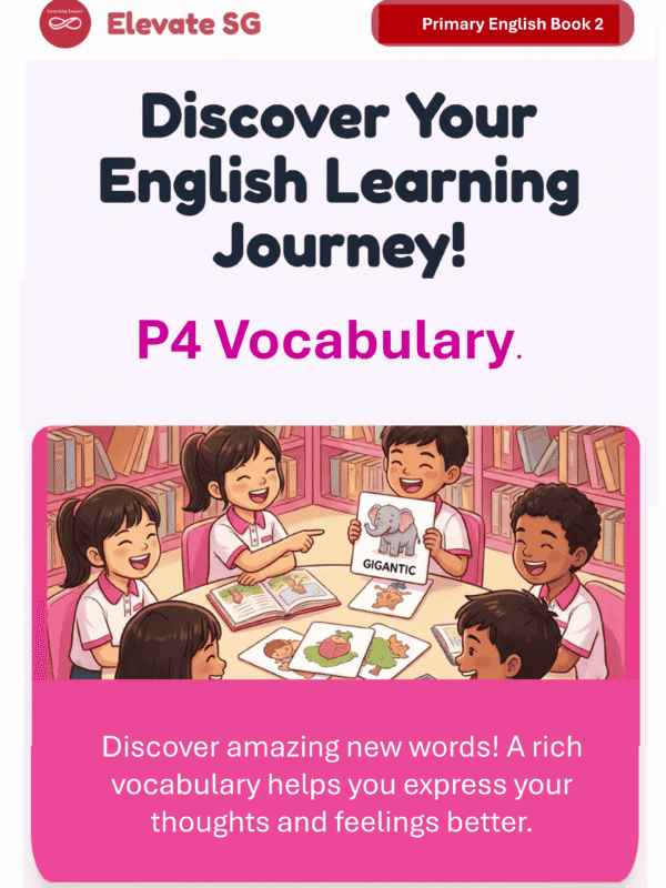 Elevate SG: Primary 4 -Vocabulary-English Mastery Series – Adaptive Interactive Smart Book (MOE Syllabus)