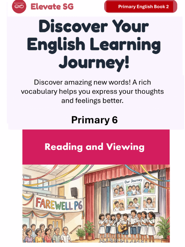 Elevate SG: Primary 6 -Reading and Viewing-English Mastery Series