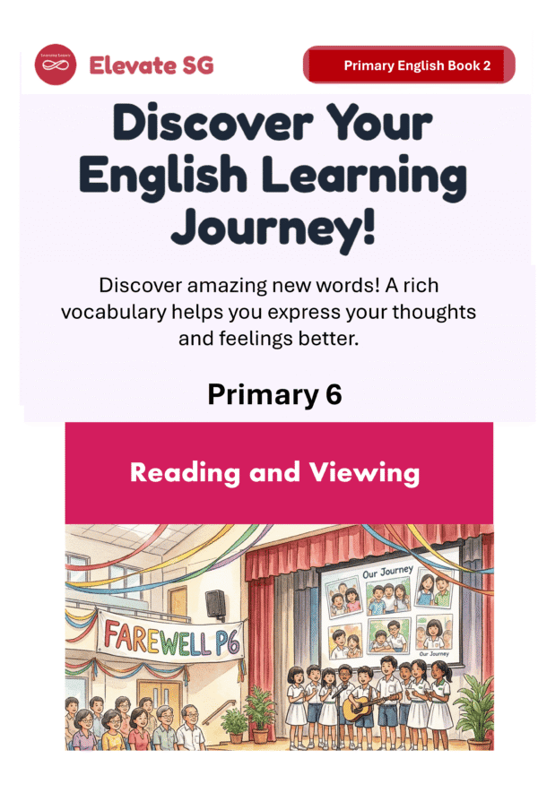 Elevate SG: Primary 6 -Reading and Viewing-English Mastery Series