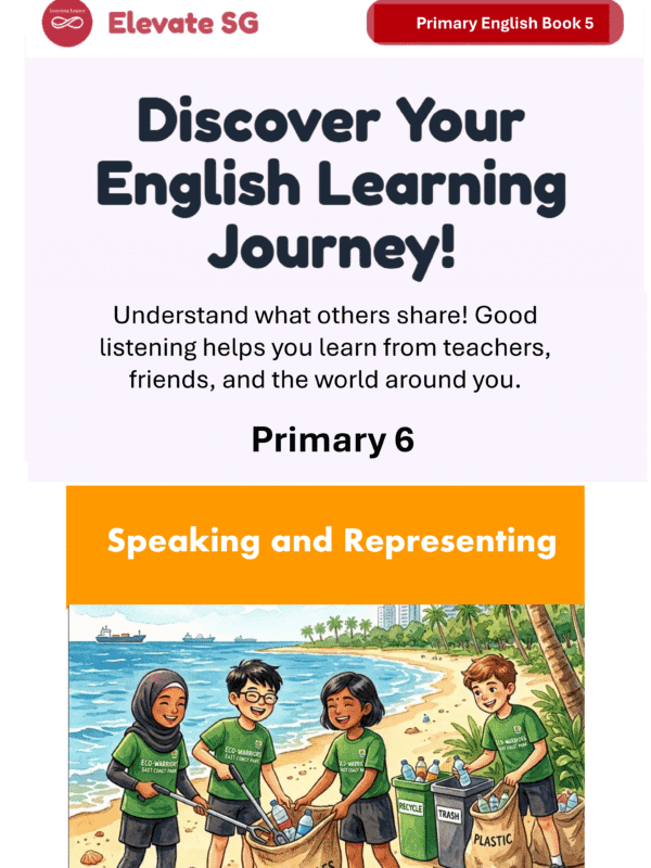 Elevate SG: Primary 6-Speaking and Representing- English AI Coaching Smart Book