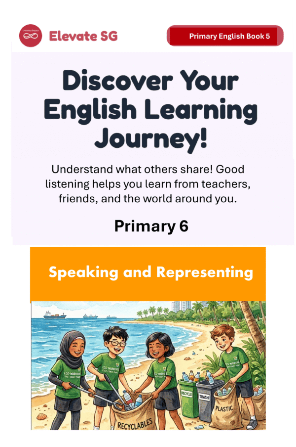 Elevate SG: Primary 6-Speaking and Representing- English AI Coaching Smart Book
